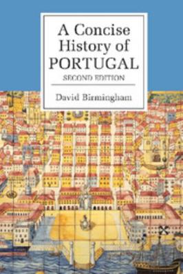 A Concise History of Portugal (Cambridge Concis... 0521830044 Book Cover