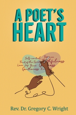 A Poet's Heart 0578908778 Book Cover