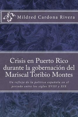 Crisis En Puerto Rico Durante La Gobernación de... [Spanish] 1985063778 Book Cover