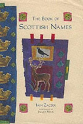 The Book of Scottish Names 1903116201 Book Cover