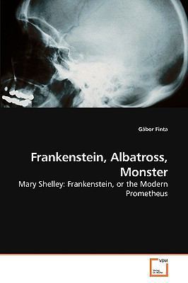 Frankenstein, Albatross, Monster 3639255925 Book Cover