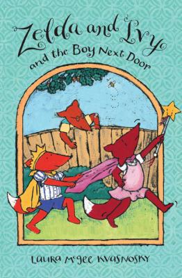 Zelda and Ivy and the Boy Next Door 0763640042 Book Cover