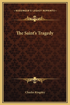 The Saint's Tragedy 1169287573 Book Cover