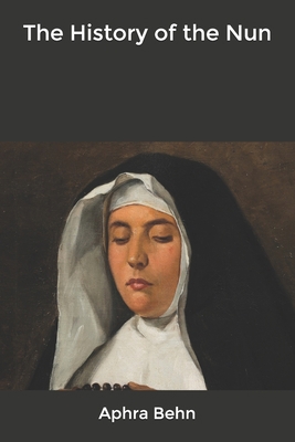 The History of the Nun B085DT71MW Book Cover