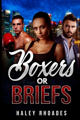 Boxers or Briefs 0998959049 Book Cover