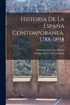 Historia de la España contemporánea, 1788-1898 [Spanish] 1018603271 Book Cover