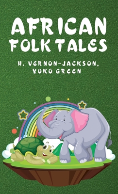 African Folk Tales 1639238832 Book Cover