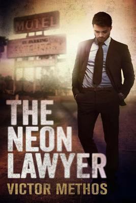 The Neon Lawyer 1494355655 Book Cover