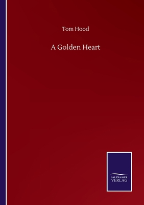 A Golden Heart 375250904X Book Cover