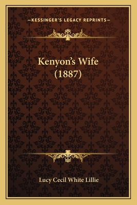 Kenyon's Wife (1887) 1165422875 Book Cover