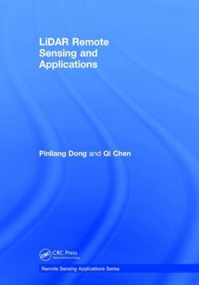 LiDAR Remote Sensing and Applications 1482243016 Book Cover