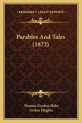 Parables And Tales (1872) 1164840932 Book Cover