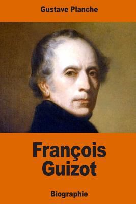 François Guizot [French] 1541302702 Book Cover