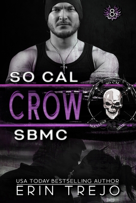 Crow: Soulless Bastards MC So Cal 1073040321 Book Cover