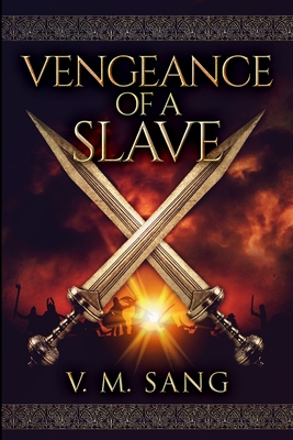 Vengeance of a Slave: Large Print Edition [Large Print] 1715860160 Book Cover