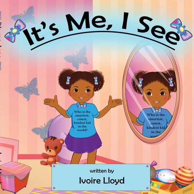 It's Me, I See 1737748401 Book Cover