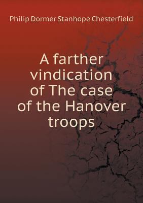 A farther vindication of The case of the Hanove... 5518730861 Book Cover
