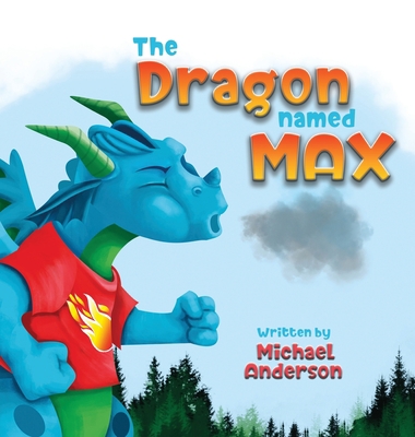 The Dragon Named Max 9692892751 Book Cover