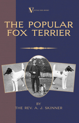 The Popular Fox Terrier (Vintage Dog Books Bree... 1905124171 Book Cover