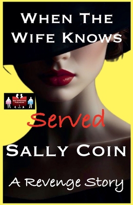 When The Wife Knows - Served 9363563871 Book Cover