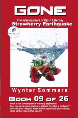 GONE Book 09 : Strawberry Earthshake Year 2032-2033