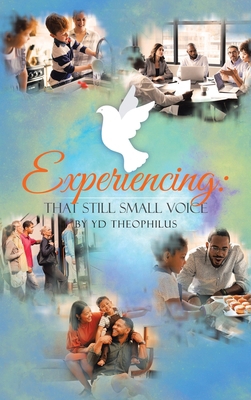 Experiencing: That Still Small Voice B0CT42K84F Book Cover