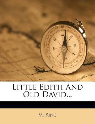 Little Edith and Old David... 1275716814 Book Cover