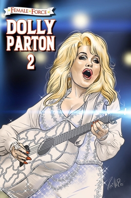 Female Force: Dolly Parton 2: The Sequel 1956841903 Book Cover