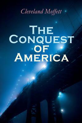 The Conquest of America: Dystopian Novel 802733330X Book Cover