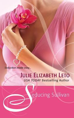 Seducing Sullivan 0373470517 Book Cover