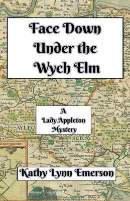 Face Down Under the Wych Elm            Book Cover