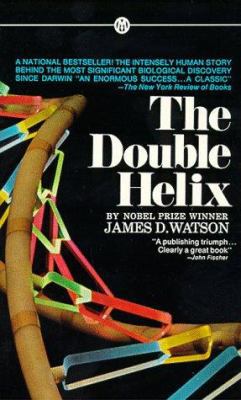 The Double Helix: A Personal Account of the Dis... 0451627873 Book Cover