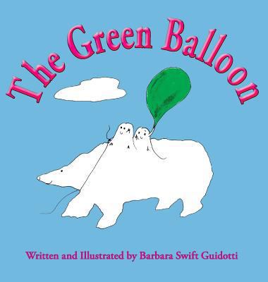 The Green Balloon 0998352608 Book Cover