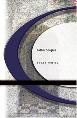 Father Sergius 1594562334 Book Cover