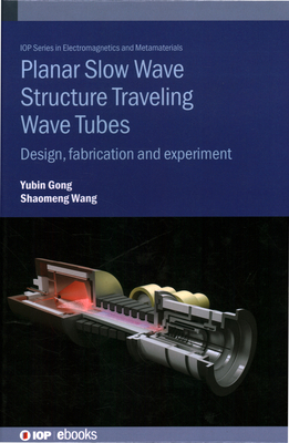 Planar Slow Wave Structure Traveling Wave Tubes... 075035450X Book Cover