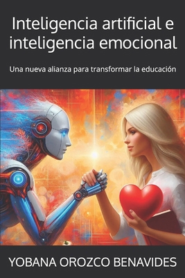 Inteligencia artificial e inteligencia emociona... [Spanish] B0FMK697D4 Book Cover