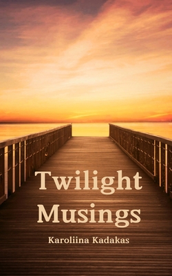 Twilight Musings 9916748837 Book Cover