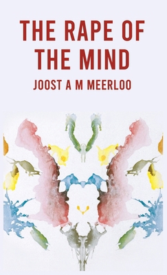 The Rape Of The Mind 1639235094 Book Cover