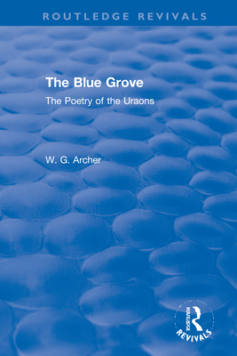 The Blue Grove: The Poetry of the Uraons 0367611252 Book Cover