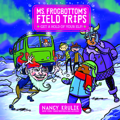 Get a Hold of Your Elf! 1666515418 Book Cover