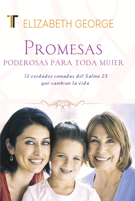 Promesas Poderosas Para Toda Mujer: Nueva Edici... [Spanish] 1588027309 Book Cover