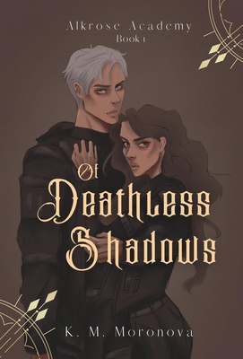 Of Deathless Shadows 1963474007 Book Cover
