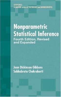 Nonparametric Statistical Inference, Fourth Edi... 0824740521 Book Cover