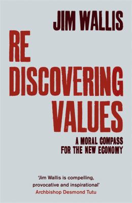 Rediscovering Values: A Moral Compass for the N... 144470172X Book Cover