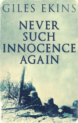 Never Such Innocence Again [Large Print] 4867474231 Book Cover