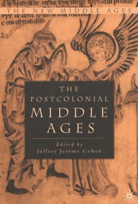 The Postcolonial Middle Ages 0312239815 Book Cover