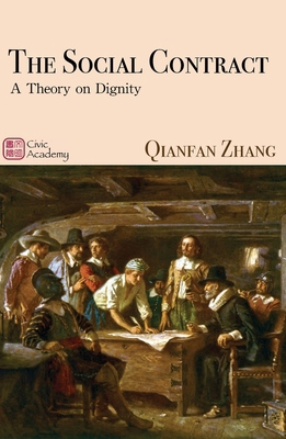 The Social Contract: A Theory on Dignity 1735576328 Book Cover