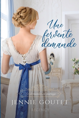 Une fervente demande [French] 2958712672 Book Cover