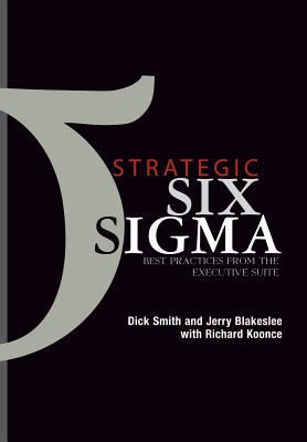 Strategic Six SIGMA: Best Practices from the Ex... 0471232947 Book Cover