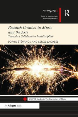 Research-Creation in Music and the Arts: Toward... 0367231557 Book Cover